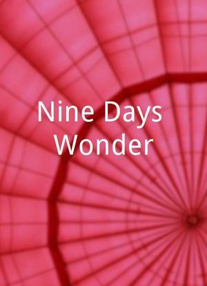 Nine Days Wonder海报封面图