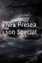 Bruce Snyder NFL Preseason Special