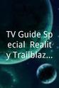 Brennan Swain TV Guide Special: Reality Trailblazers