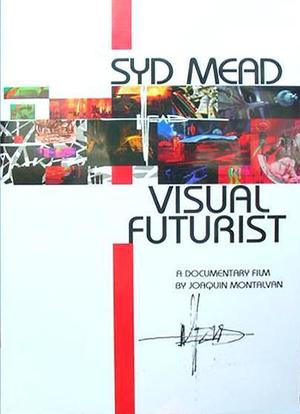 Visual Futurist: The Art & Life of Syd Mead海报封面图