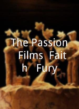 The Passion: Films, Faith & Fury海报封面图