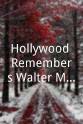 Jerry Cutler Hollywood Remembers Walter Matthau