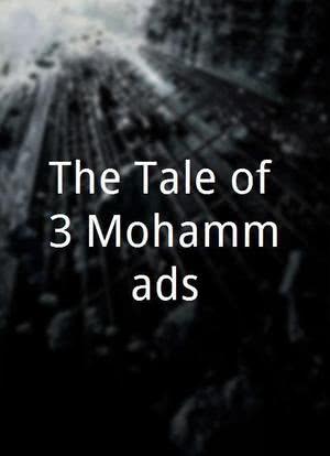 The Tale of 3 Mohammads海报封面图