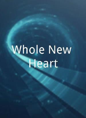 Whole New Heart海报封面图