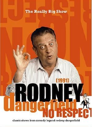 Rodney Dangerfield`s The Really Big Show海报封面图