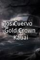 Mike Dodd José Cuervo: Gold Crown Kauai
