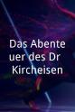Albert Kunze Das Abenteuer des Dr. Kircheisen