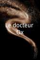 Loïc Boissier Le docteur Ox