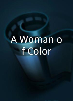 A Woman of Color海报封面图
