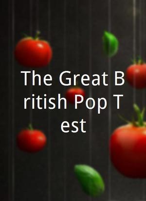 The Great British Pop Test海报封面图