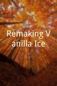 Seven Antonopoulos Remaking Vanilla Ice