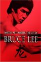 Joel Rogosin Martial Arts Master: the life of Bruce Lee