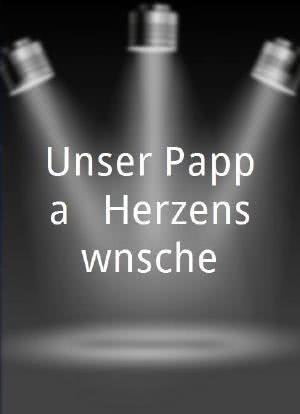 Unser Pappa - Herzenswünsche海报封面图