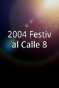 Rey Lopez 2004 Festival Calle 8