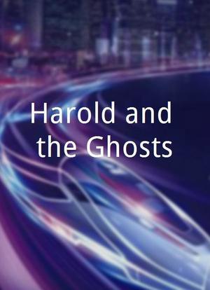 Harold and the Ghosts海报封面图