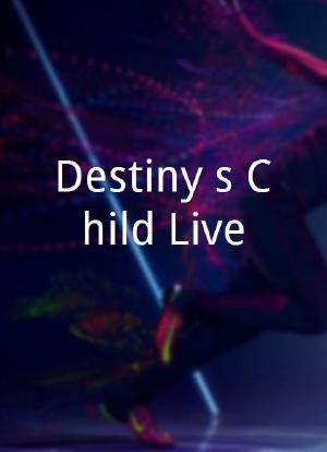 Destiny's Child Live海报封面图