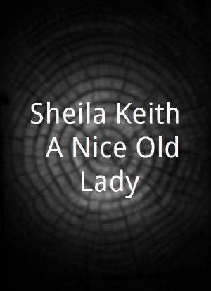 Sheila Keith: A Nice Old Lady?海报封面图