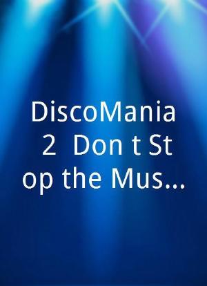 DiscoMania 2: Don't Stop the Music海报封面图