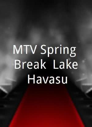 MTV Spring Break: Lake Havasu海报封面图