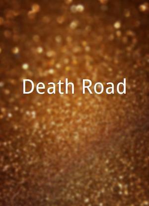 Death Road海报封面图