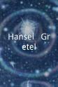 Timothy Norman Hansel & Gretel