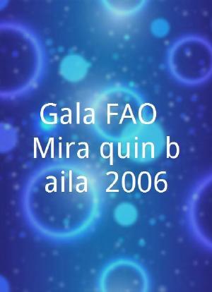 Gala FAO ¡Mira quién baila! 2006海报封面图
