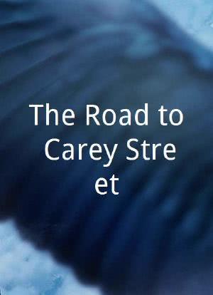 The Road to Carey Street海报封面图