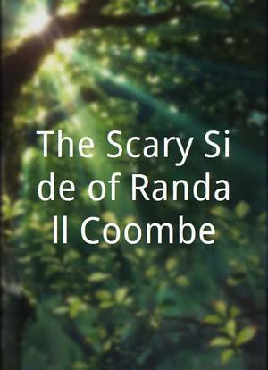 The Scary Side of Randall Coombe海报封面图