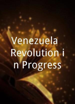 Venezuela: Revolution in Progress海报封面图