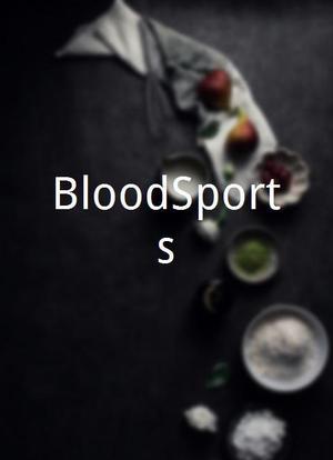 BloodSports海报封面图