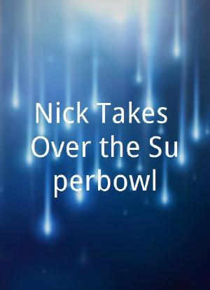 Nick Takes Over the Superbowl海报封面图