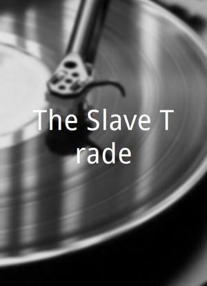The Slave Trade海报封面图