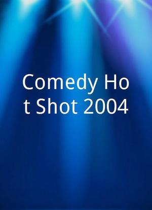 Comedy Hot Shot 2004海报封面图