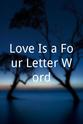 Fiona Danskin Love Is a Four-Letter Word