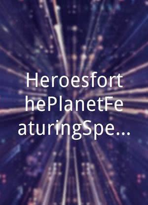 HeroesforthePlanetFeaturingSpecialGuestCharlotteChurch海报封面图