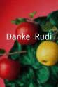 Rudi Carrell Danke, Rudi