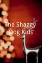 罗伯塔·肖尔 The Shaggy Dog Kids