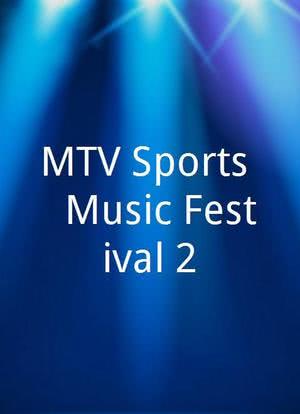 MTV Sports & Music Festival 2海报封面图