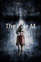 Phillip Allen-Taylor The Pale Man