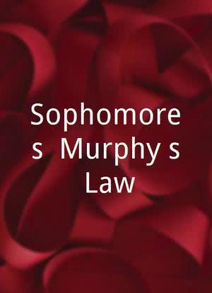Sophomores: Murphy's Law海报封面图