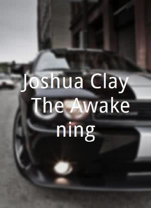 Joshua Clay: The Awakening海报封面图