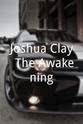 Cherity Parenzin Joshua Clay: The Awakening