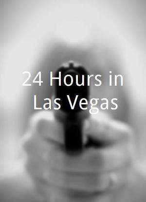 24 Hours in Las Vegas海报封面图
