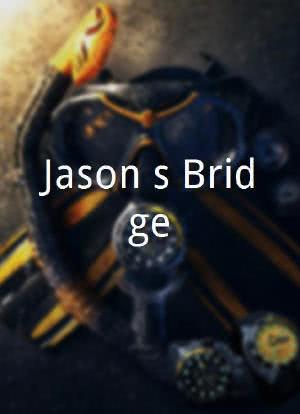 Jason`s Bridge海报封面图