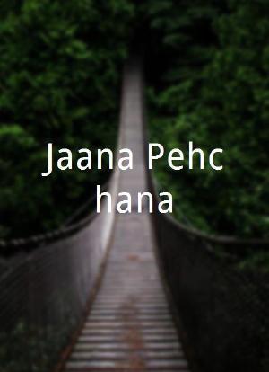 Jaana Pehchana海报封面图