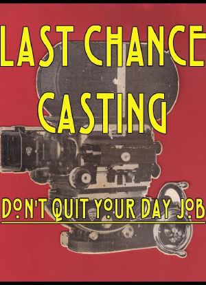 Last Chance Casting海报封面图