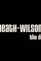 谢丽·威廉姆斯 Heath vs Wilson: The 10 Year Duel