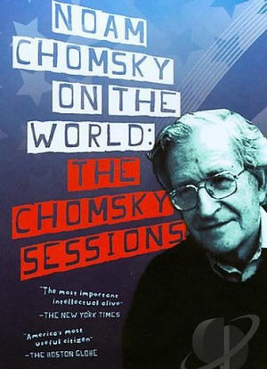 Noam Chomsky on the World: The Chomsky Sessions海报封面图