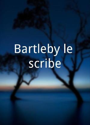 Bartleby le scribe海报封面图