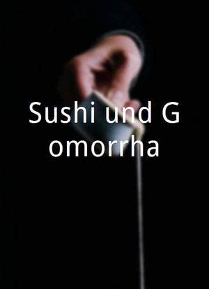 Sushi und Gomorrha海报封面图